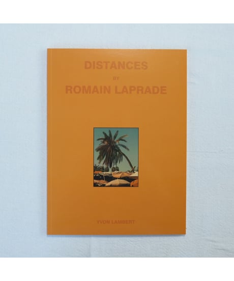 DISTANCES｜Romain Laprade