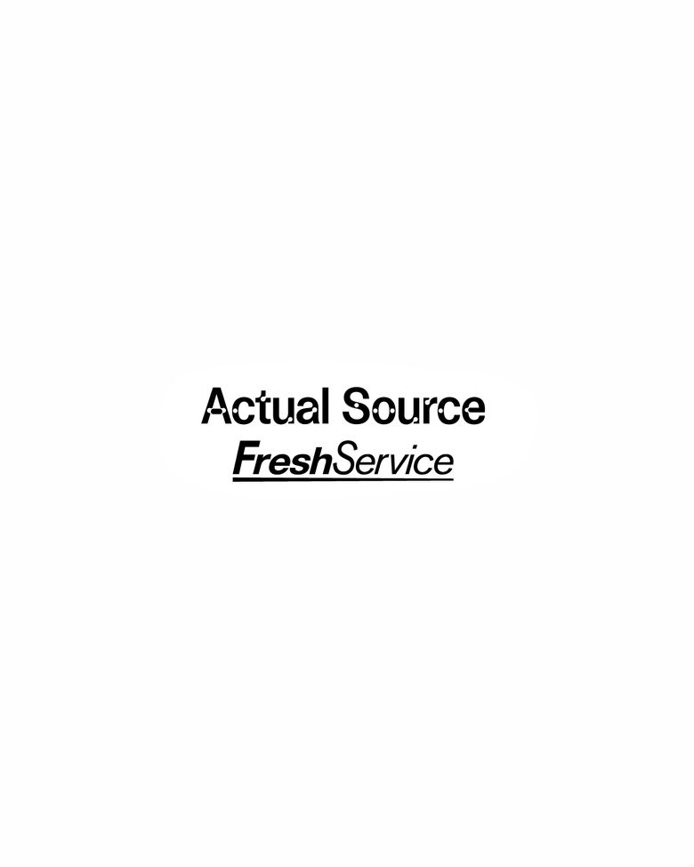 Actual Source × FreshService _ Actual Source×FS