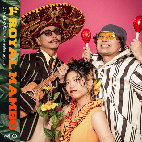 ANI-030 / ZEN-LA-ROCK × rice water Groove 『ド ROYAL MAMBO 』