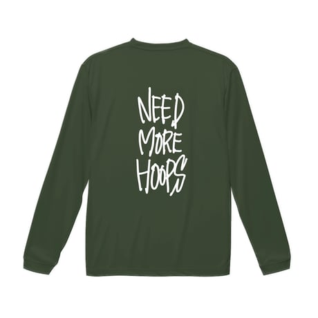 ”NEED MORE HOOPS”  dry-T  L/S  olive for kids