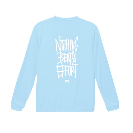 ”Nothing beats effort”  dry-T  L/S light blue for kids