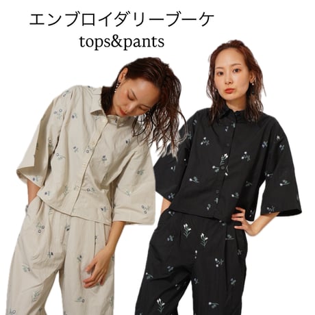 エンブロイダリーブーケtops&pants"CACCA select"