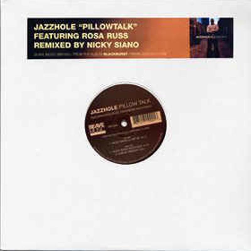 House】 The Jazzhole ‎– Pillow Talk "Remix by...