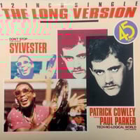 【Disco】Patrick Cowley Featuring Paul Parker / Sylvester – Tech-No-Logical World / Don't Stop