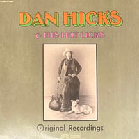 Dan Hicks & His Hot Licks - Original Recordings [LP][Epic] (USED)
