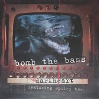 Bomb The Bass Featuring Spikey Tee - Darkheart [12][4th & Broadway] (USED)