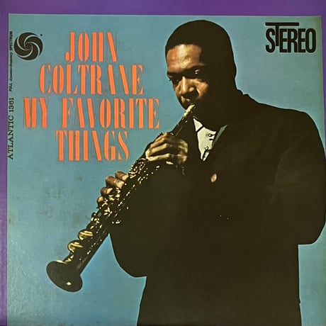 John Coltrane - My Favorite Things [LP][Atlantic] (USED)