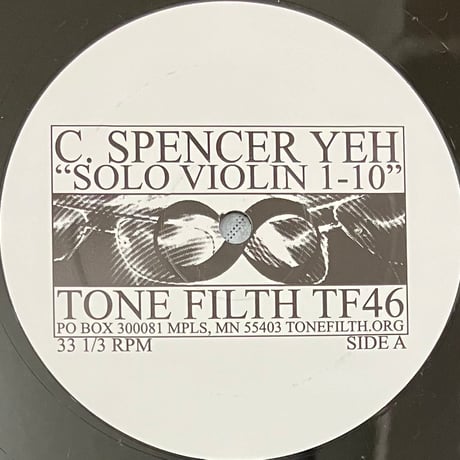 C. Spencer Yeh - Solo Violin 1-10 [LP][Tone Filth] (USED)