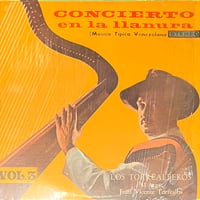 Los Torrealberos Al Arpa Juan Vicente Torrealba - Concierto En La Llanura 〜