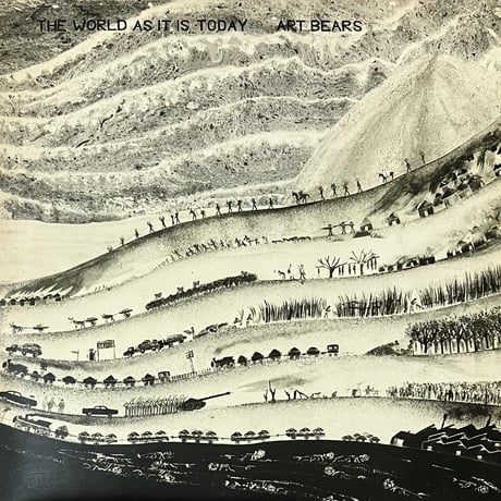 Art Bears - The World As It Is Today [LP][Re Records] (USED)