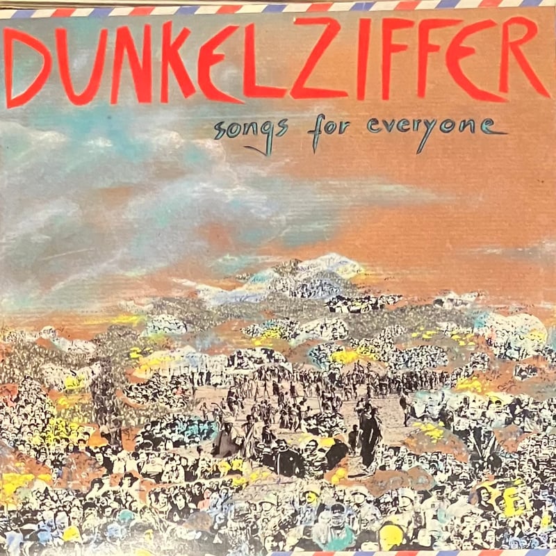 洋楽 Dunkelziffer - Songs For Everyone Dunkelziffer - Songs For Everyone [LP][FunfUndV