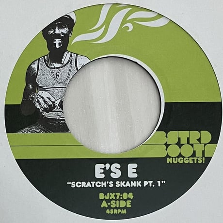 E's E - Scratch's Skank Pt. 1 [7][BSTRD Boots] (USED)