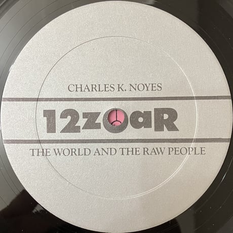 Charles K. Noyes - The World And The Raw People [LP][Zoar Records] (USED)