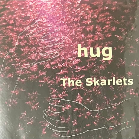The Skarlets - Hug [12+CD][Marginal Flowers] (USED)