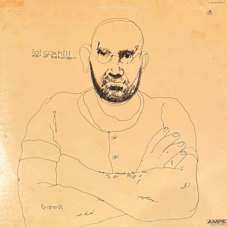 Lol Coxhill - Ear Of The Beholder [2LP][Ampex Records] (USED)