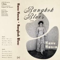 HANU HANSA - Bangkok Blues [Cassette][Cascade Delete]
