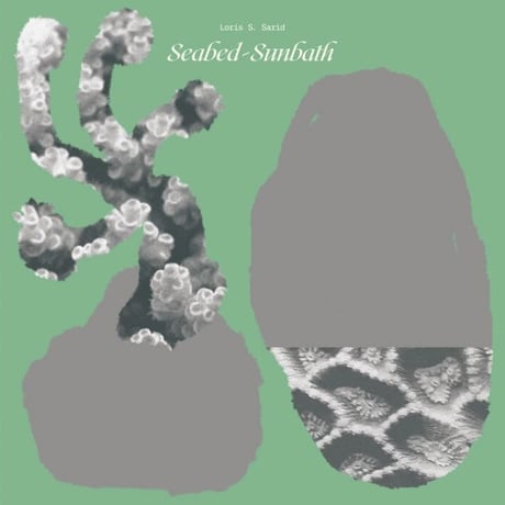 Loris S. Sarid - Seabed-Sunbath [LP][Moon Glyph]