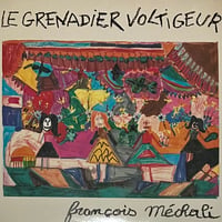 Francois Mechali - Le Grenadier Voltigeur [LP][Nato] (USED)