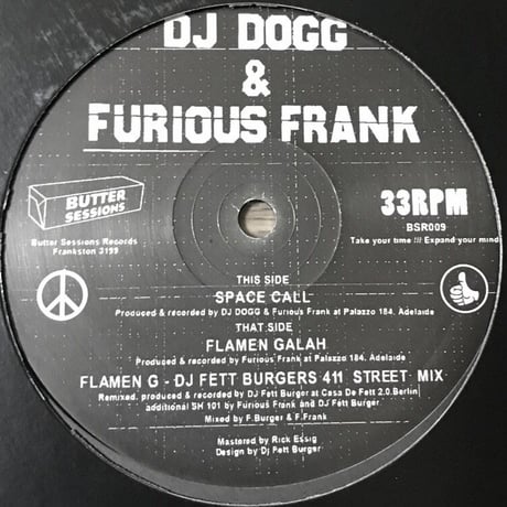 DJ Dogg & Furious Frank - Space Call/Flamen Galah [12][Butter Sessions]