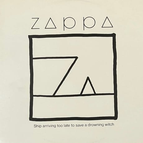 Zappa - Ship Arriving Too Late To Save A Drowning Witch [LP][CBS] (USED)