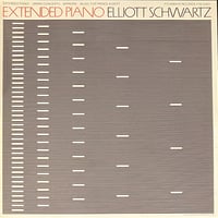 Elliott Schwartz - Extended Piano [LP][Folkways Records] (USED)