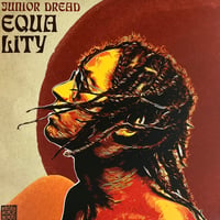 Junior Dread - Equality [LP][Rough Signal Records]
