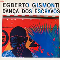 Egberto Gismonti - Danca Dos Escravos [LP][EMI] (USED)