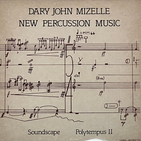 Dary John Mizelle - New Percussion Music - Soundscape / Polytempus II