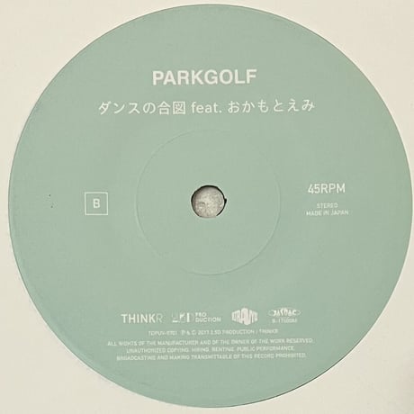 Parkgolf / 百年 Feat. 一十三十一 / ダンスの合図 Feat. おかもとえみ [7][Thinkr] (USED)