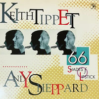 Keith Tippett / Andy Sheppard - Shades Of Lipstick [LP][Editions EG] (USED)