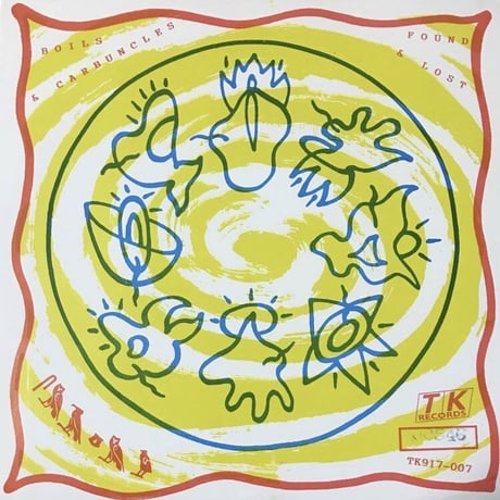 Smegma - Boils & Carbuncles / Found & Lost [7][Tim/Kerr Records]