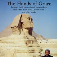 Ishmael Reed - The Hands of Grace [LP][All Night Flight/Reading Group]