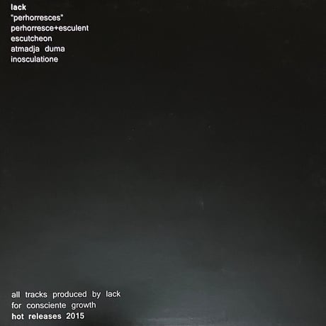 Lack - Perhorresces [12][Hot Releases] (USED)