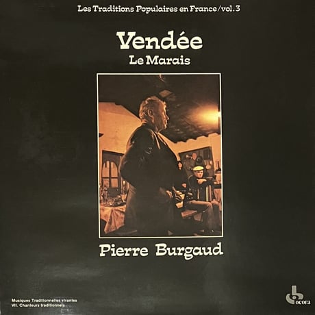 Pierre Burgaud - Vendee/Le Marais [LP][Ocora] (USED)