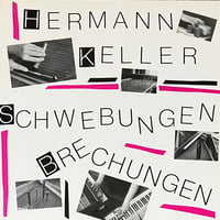 Hermann Keller - Schwebungen - Brechungen [LP][Edition RZ] (USED)