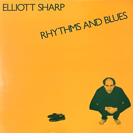 Elliott Sharp - Rhythms And Blues [LP][Zoar Records] (USED)