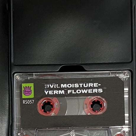 Evil Moisture - Yerm Flowers [Cassette][Royal Sperm] (USED)