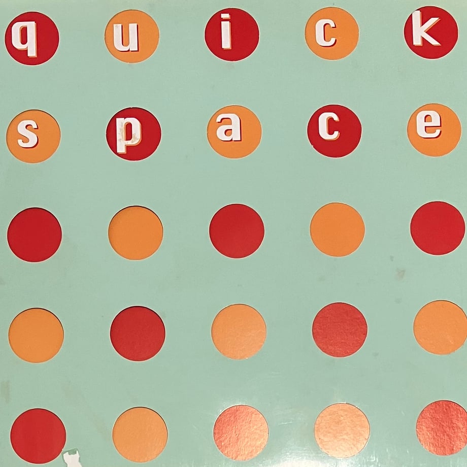 Quickspace - Quickspace [LP][Kitty Kitty Corpor...