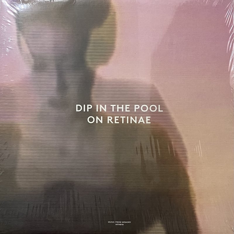 Dip In The Pool - On Retinae [12][Music From Me