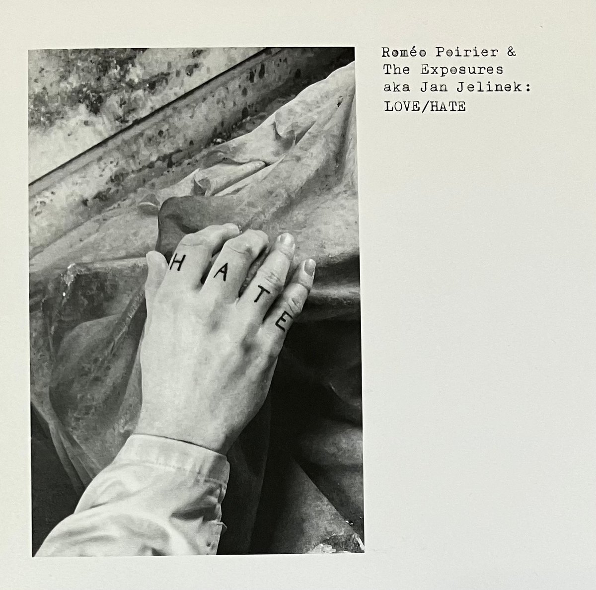 Romeo Poirier, The Exposures LOVE/HATE [7][Fa...
