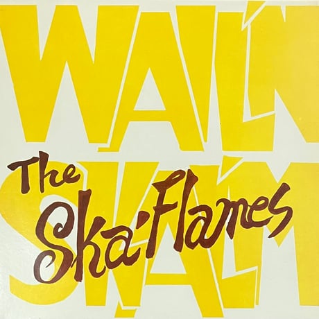 The Ska Flames - Wail'n Skal'm [LP][Next Step Records] (USED)