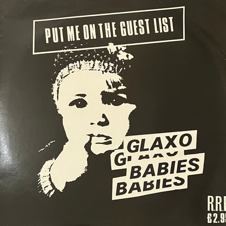 Glaxo Babies - Put Me On The Guest List [LP][Heartbeat Records] (USED)