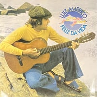 Luiz Americo - Feliz Da Vida [LP][Chantecler] (USED)