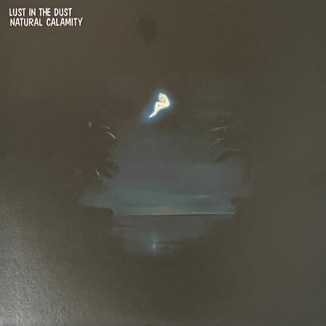 Natural Calamity - Lust In The Dust [LP][Idyllic Records] (USED)