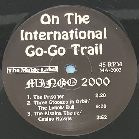 Mingo 2000 - On The International Go-Go Trail / Portal Of Grandeur [12]