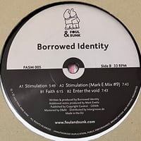Borrowed Identity - Stimulation [12][Foul & Sunk] (USED)