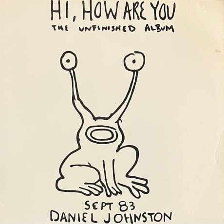Daniel Johnston - Hi, How Are You: The Unfinished Album [LP][Homestead Records] (USED)