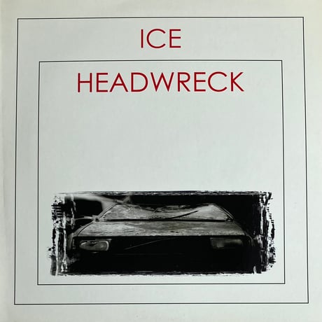 Ice - Headwreck [12][Morpheus Records] (USED)