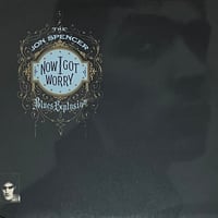 The Jon Spencer Blues Explosion - Now I Got Worry [LP][Matador] (USED)