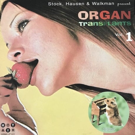 Stock, Hausen & Walkman - Organ Transplants Vol. 1 [LP+EP][Hot Air]